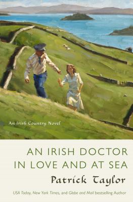 Cover for An Irish Doctor in Love and at Sea: An Irish Country Novel (Irish Country Books #10)