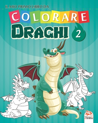 Il mio primo libro da colorare - Dinosauri 2: Libro da colorare per bambini  - 25 disegni - Volume 2 (Paperback)