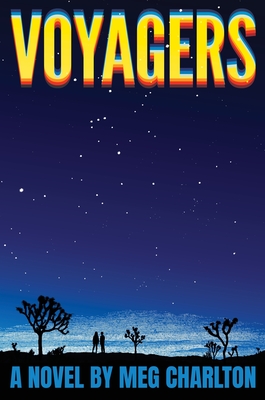 Voyagers: A Novel