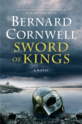 Sword of Kings: A Novel (Saxon Tales #12) By Bernard Cornwell Cover Image