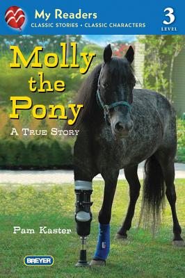 Molly the Pony: A True Story (My Readers)