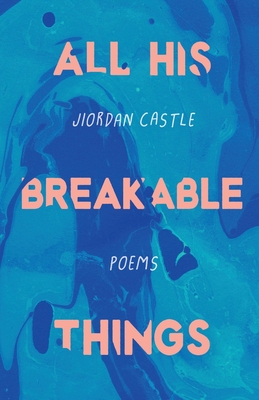 Cover for All His Breakable Things