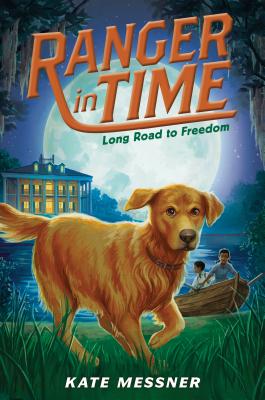Long Road to Freedom (Ranger in Time #3) By Kate Messner, Kelley McMorris (Illustrator) Cover Image