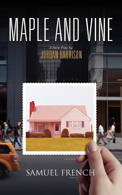 Maple and Vine By Jordan Harrison Cover Image