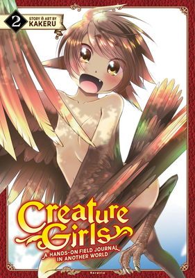 Creature Girls: A Hands-On Field Journal in Another World Vol. 2 Cover Image