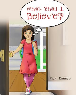 What Shall I Believe? Cover Image