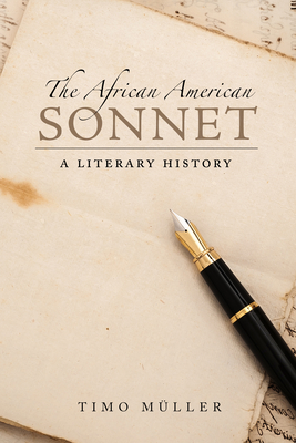 The African American Sonnet: A Literary History Cover Image