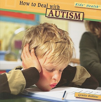 How to Deal with Autism (Kids' Health) Cover Image