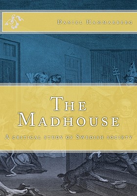 Cover for The Madhouse