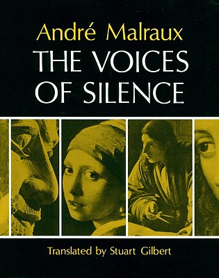 The Voices of Silence: Man and His Art. (Abridged from the Psychology of Art) (Bollingen #81) Cover Image