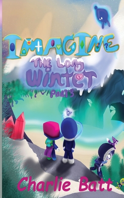 Imagine the Long Winter: Book 2: Part 3 Cover Image