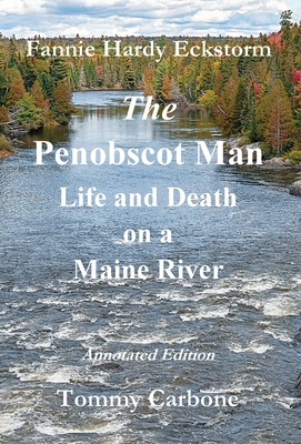 The Penobscot Man - Life and Death on a Maine River Cover Image