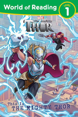 World of Reading This is The Mighty Thor By Marvel Press Book Group Cover Image