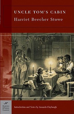 Uncle Tom's Cabin (Barnes & Noble Classics)