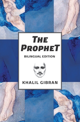 The Prophet: Bilingual Spanish and English Edition Cover Image