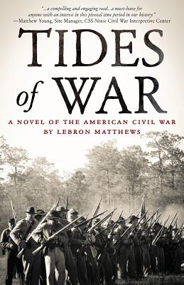Tides of War: A Novel of the American Civil War Cover Image