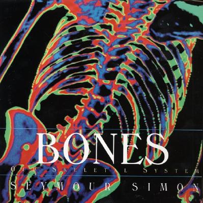 Bones: Our Skeletal System Cover Image