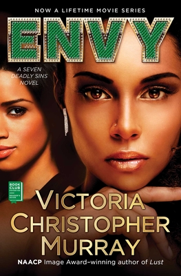 Envy: A Seven Deadly Sins Novel (7 Deadly Sins #2) By Victoria Christopher Murray Cover Image