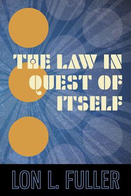 The Law in Quest of Itself Cover Image