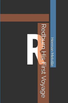 Redburn His First Voyage