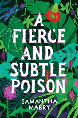 Cover for A Fierce and Subtle Poison