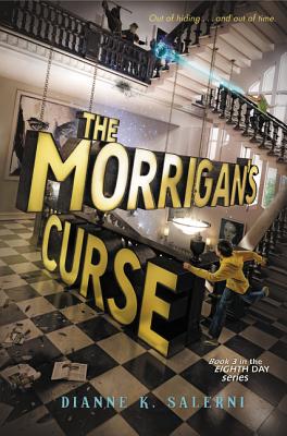 Cover for The Morrigan's Curse (Eighth Day #3)
