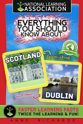 Everything You Should Know About: Scotland and Dublin Cover Image