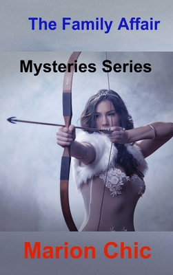 The Family Affair: Mysteries Series By Marion Chic Cover Image