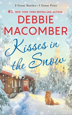 Kisses in the Snow: A 2-In-1 Collection By Debbie Macomber Cover Image