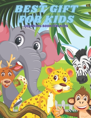BEST GIFT FOR KIDS - Coloring Book For Kids: Sea Animals, Farm Animals,  Jungle Animals, Woodland Animals and Circus Animals (Paperback)