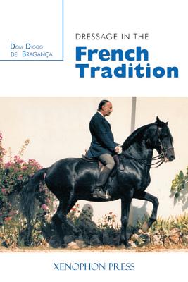 Dressage in the French Tradition Cover Image
