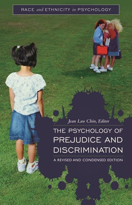 The Psychology of Prejudice and Discrimination (Race and Ethnicity in Psychology)