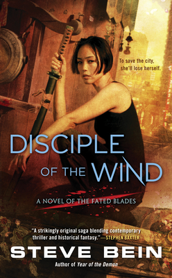 Cover for Disciple of the Wind (A Novel of the Fated Blades #3)