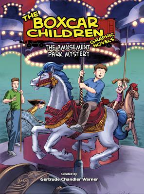 The Amusement Park Mystery (The Boxcar Children Graphic Novels #10)