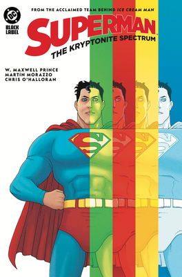 Superman: The Kryptonite Spectrum (Hardcover) | Changing Hands