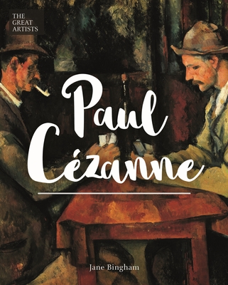 Paul Cézanne By Jane Bingham Cover Image