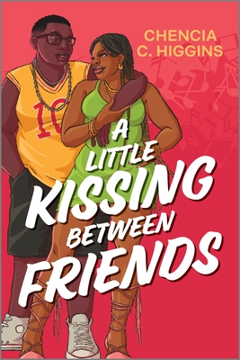 A Little Kissing Between Friends By Chencia C. Higgins Cover Image