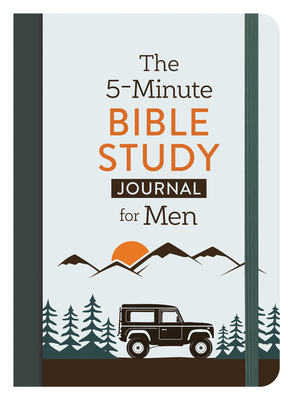 The 5-Minute Bible Study Journal for Men By David Sanford Cover Image