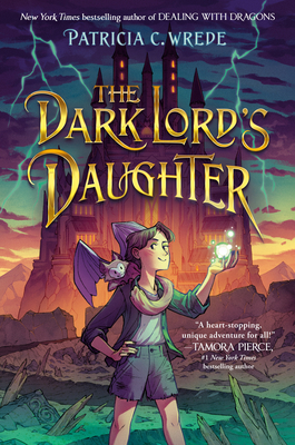The Dark Lord's Daughter By Patricia C. Wrede Cover Image