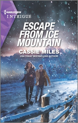 Escape from Ice Mountain By Cassie Miles Cover Image