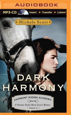 Dark Harmony (Fairmont Riding Academy #2) By Michele Scott Cover Image