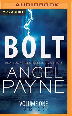 Bolt: The Bolt Saga Volume 1: Parts 1, 2 & 3 cover