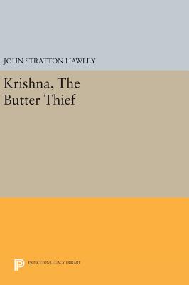 Krishna, the Butter Thief (Princeton Legacy Library #677) Cover Image