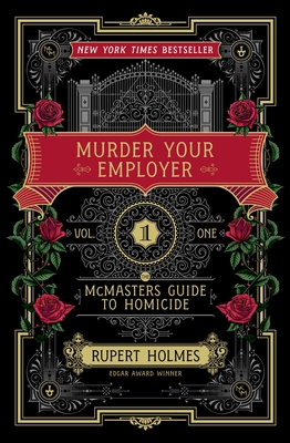 Murder Your Employer: The McMasters Guide to Homicide cover