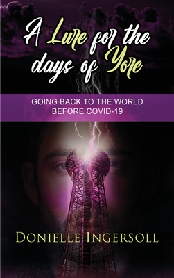 A Lure for the Days of Yore: Going back to the world before COVID-19 Cover Image
