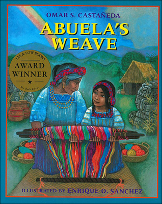 Abuela's Weave By Omar S. Castaaneda, Enrique O. Sanchez Cover Image