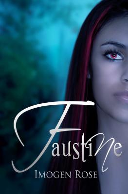 Cover for Faustine (Bonfire Chronicles Book One)