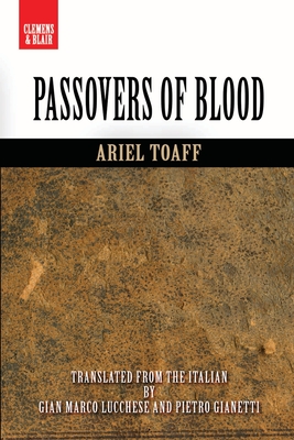 Passovers of Blood By Ariel Toaff Cover Image