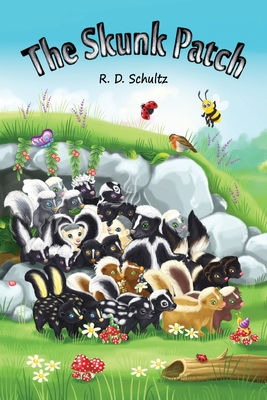 The Skunk Patch By R. D. Schultz Cover Image