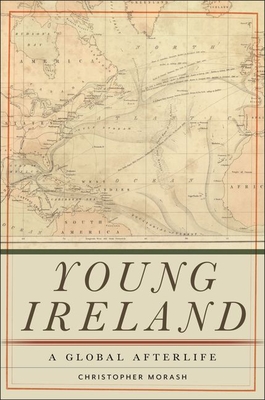Young Ireland: A Global Afterlife Cover Image
